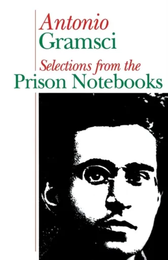 Prison notebooks - Antonio Gramsci