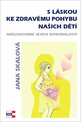S láskou ke zdravému pohybu našich dětí - Jana Skálová