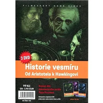 Historie vesmíru: Od Aristotela k Hawkingovi /papírové pošetky/ (3DVD) - DVD (1102)