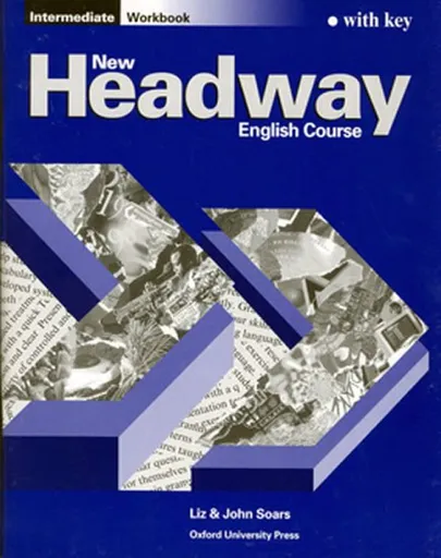 New Headway Intermediate Workbook with Key - John Soars, Liz Soars