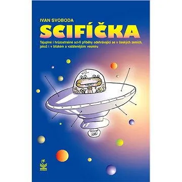 Scifíčka (978-80-722-9127-4)