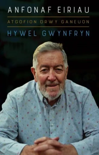 Atgofion drwy Ganeuon: Anfonaf Eiriau - Hywel Gwynfryn