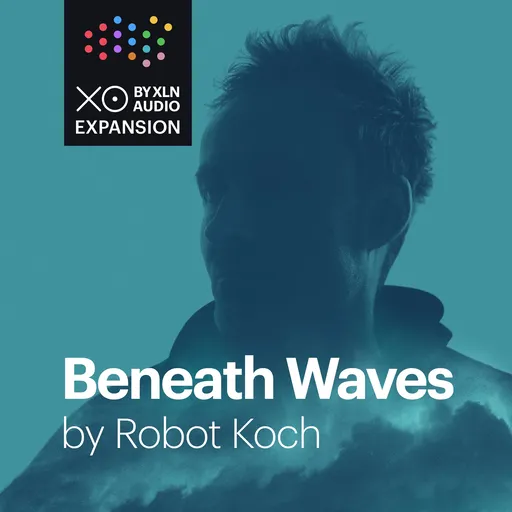 XLN AUDIO XOpak: Beneath Waves by Robert Koch