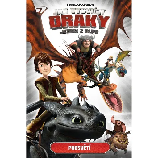 Jak vycvičit draky - Jezdci z Blpu: Podsvětí