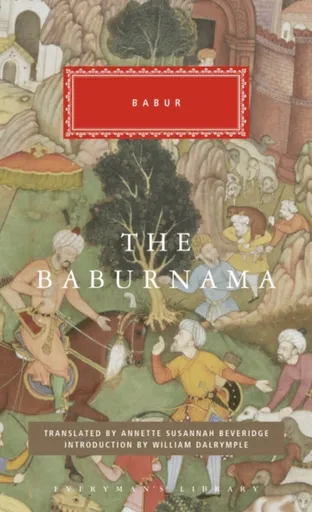 The Babur Nama - Babur