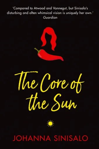 The Core of the Sun - Sinisalo Johanna