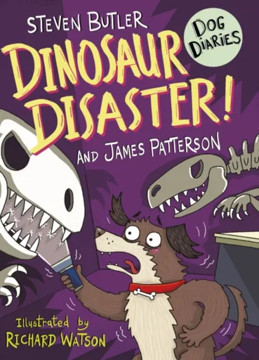 Dog Diaries: Dinosaur Disaster! - James Patterson, Steven Butler