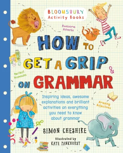 How to Get a Grip on Grammar - Simon Cheshire