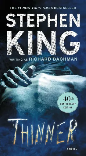 Thinner - Stephen King, Richard Bachman