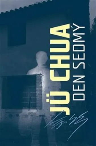 Den sedmý - Jü Chua