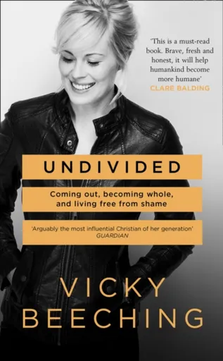 Undivided - Vicky Beeching