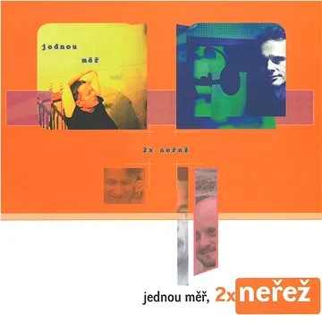 Neřež: Jednou měř, 2x Neřež - CD (MAM239-2)