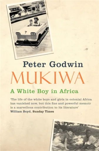 Mukiwa - Peter Godwin