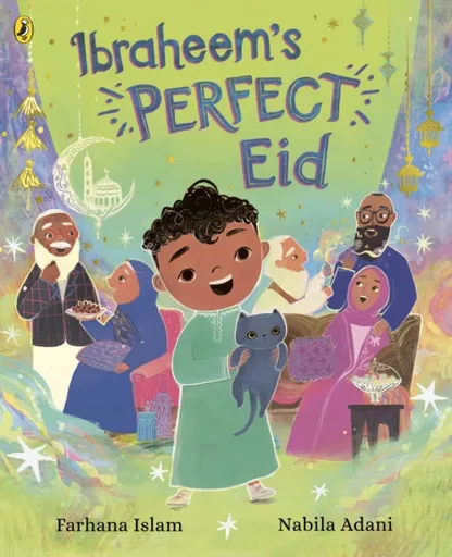 Ibraheemâ€™s Perfect Eid - Farhana Islam