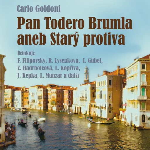 Pan Todero Brumla aneb Starý protiva - Carlo Goldoni - audiokniha