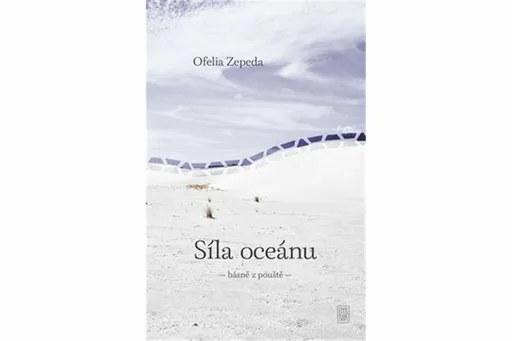 Síla oceánu - Ofélia Zepeda