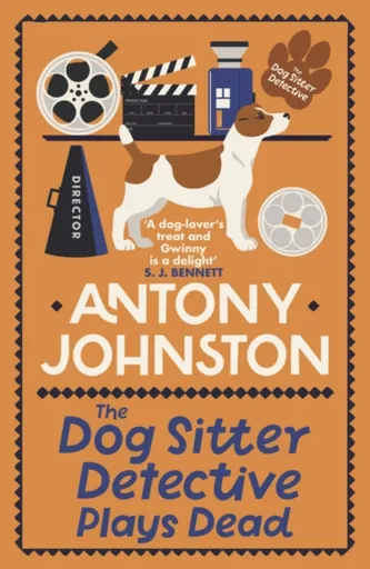 The Dog Sitter Detective Plays Dead - Antony Johnston