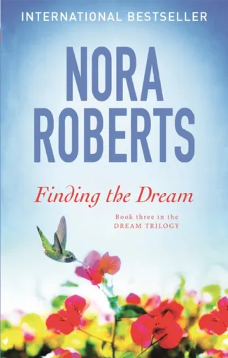 Finding The Dream - Nora Robertsová