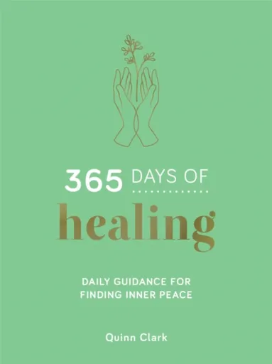 365 Days of Healing - Quinn Clark