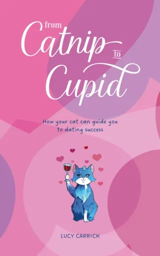 From Catnip To Cupid - Lucy Carrick