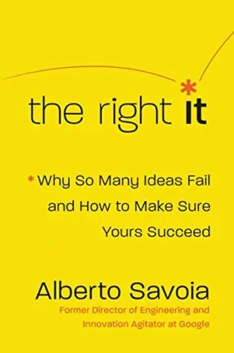 The Right It - Alberto Savoia