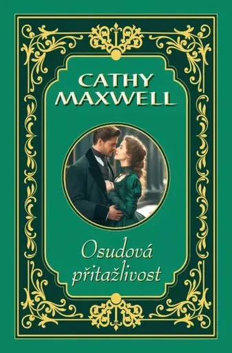 Osudová přitažlivost - Cathy Maxwell
