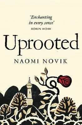 Uprooted - Naomi Noviková
