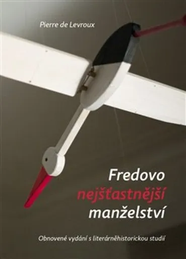 Fredovo nejšťastnější manželství - Pierre de Levroux