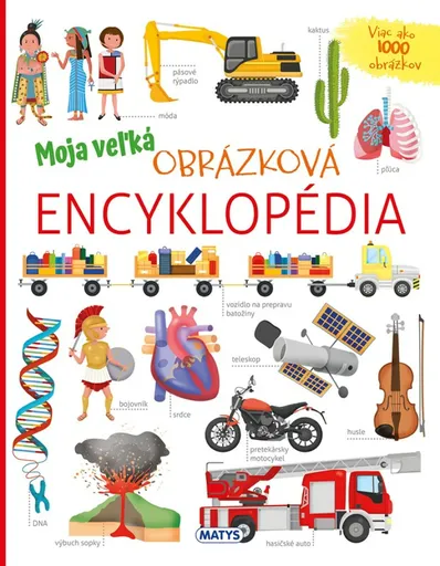 Moja veľká obrázková encyklopédia - Renzo Barsotti