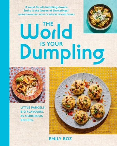 The World Is Your Dumpling - Emily Roz