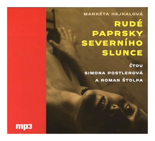 Rudé paprsky severního slunce (Simona Hejkalová-Různí interpreti) (MP3-CD)