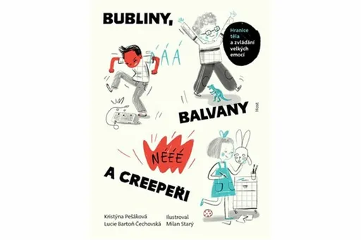 Bubliny, balvany a Creepeři - Lucie Čechovská, Kristýna  Pešáková