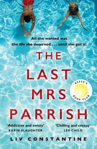 The Last Mrs Parrish - Liv Constantine