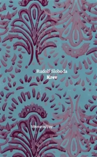 Krev - Rudolf Sloboda