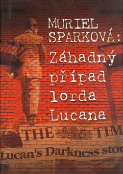 Záhadný případ lorda Lucana (poškozená) - Muriel Sparková
