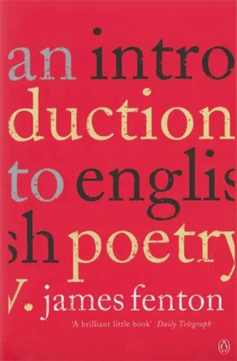 An Introduction to English Poetry - James Fenton