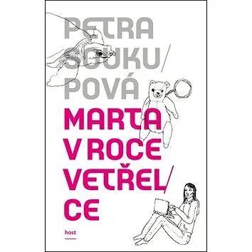 Marta v roce vetřelce (978-80-7294-521-4)
