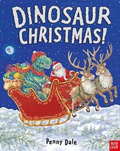 Dinosaur Christmas! - Penny Dale
