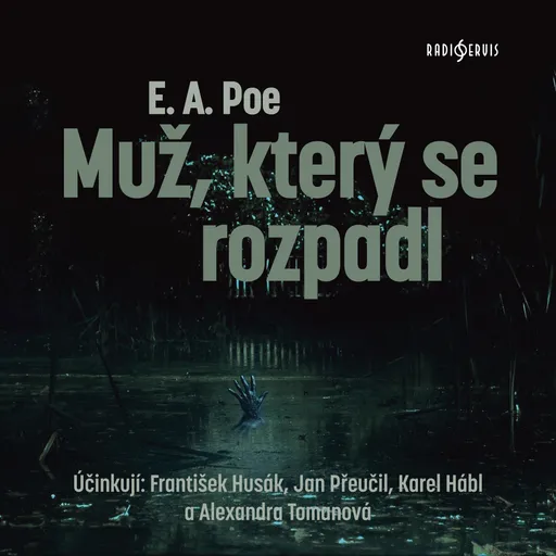 Muž, který se rozpadl - Edgar Allan Poe - audiokniha