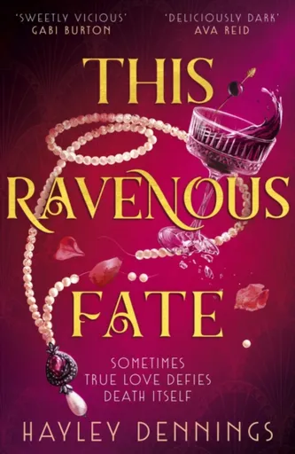 This Ravenous Fate - Hayley Dennings