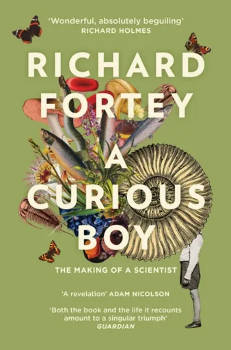 A Curious Boy - Richard Fortey