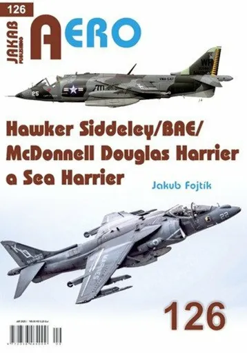AERO 126 Hawker Siddeley/BAE/McDonnell Douglas Harrier a Sea Harrier - Jakub Fojtík