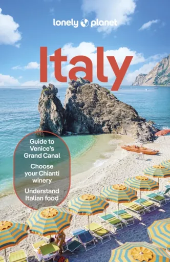 Lonely Planet Italy - Paula Hardy, Nicola Williams, Lonely Planet, Duncan Garwood, Benedetta Geddo, Nanjala Nyabola, Virginia DiGaetano, Cristian Bone