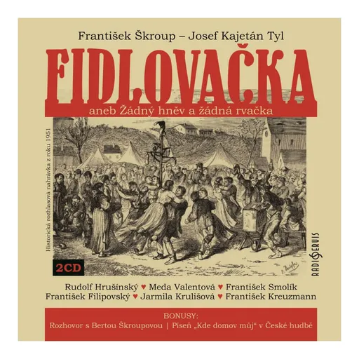 Fidlovačka aneb Žádný hněv a žádná rvačka (Různí interpreti) (2 CD) - rozhlasová dramatizace