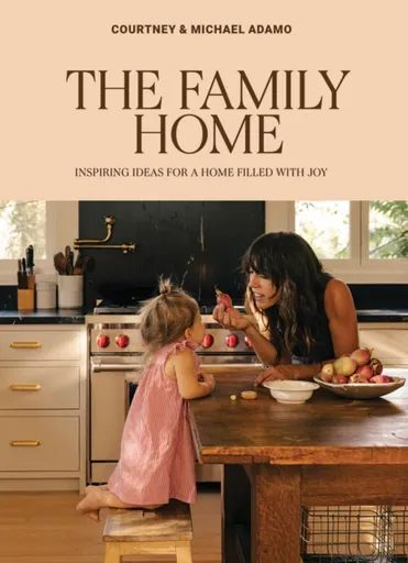 The Family Home - Courtney Adamo, Michael Adamo