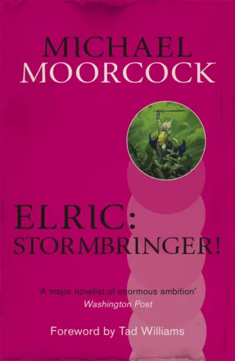 Elric: Stormbringer! - Michael Moorcock
