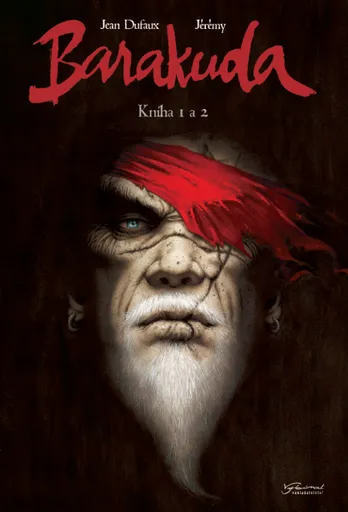 Barakuda 1+2 - Jean Dufaux, Jérémy