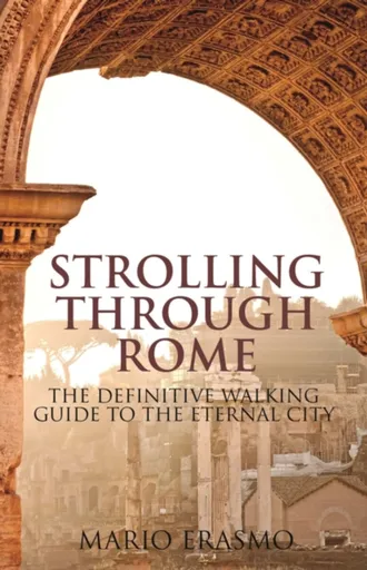 Strolling Through Rome - Professor Mario  Erasmo
