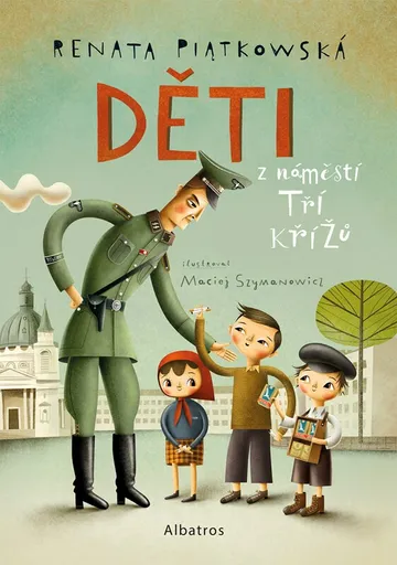 Děti z náměstí Tří křížů - Renata Piatkowská