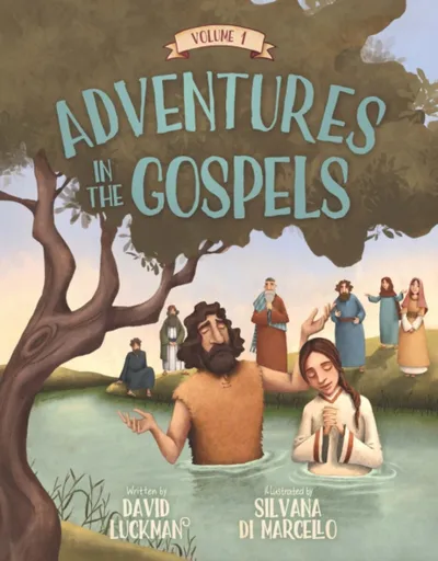 Adventures in the Gospels Vol. 1 - David Luckman
